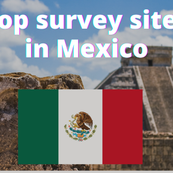 🔥 10 Legit and safe Survey Sites for Mexico