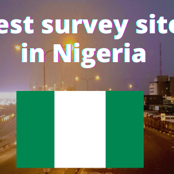 🔥 13 Fantastic Legit Surveys for Nigeria