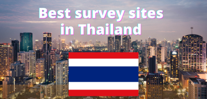 🔥 17 Best Online Survey Sites in Thailand for 2022