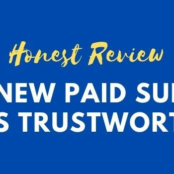 Are New Paid Survey Sites Trustworthy Honest Review