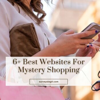 6+ Best Websites for Mystery Shopping