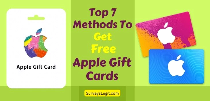 Top 7 Methods To Get Free Apple Gift Cards